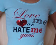 Tee-shirt Guess "Love me or Hate me"